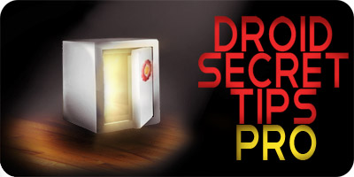 Droid Secret Tips Pro